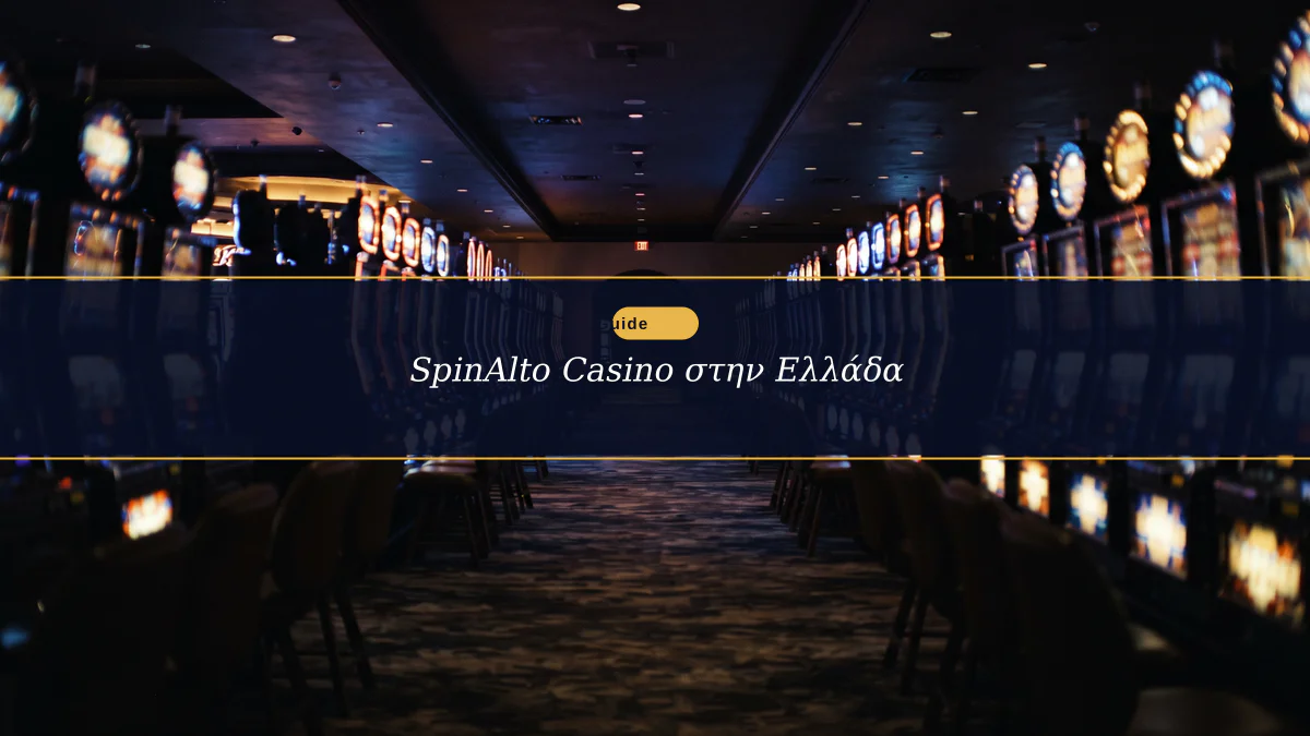 SpinAlto Casino στην Ελλάδα