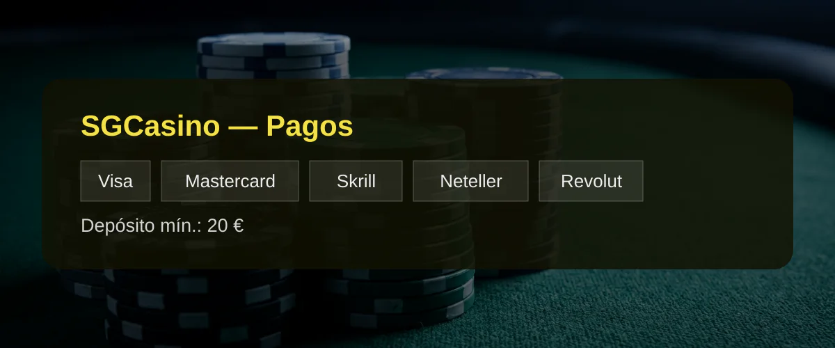SGCasino � Pagos: Visa, Mastercard, Skrill, Neteller, Revolut