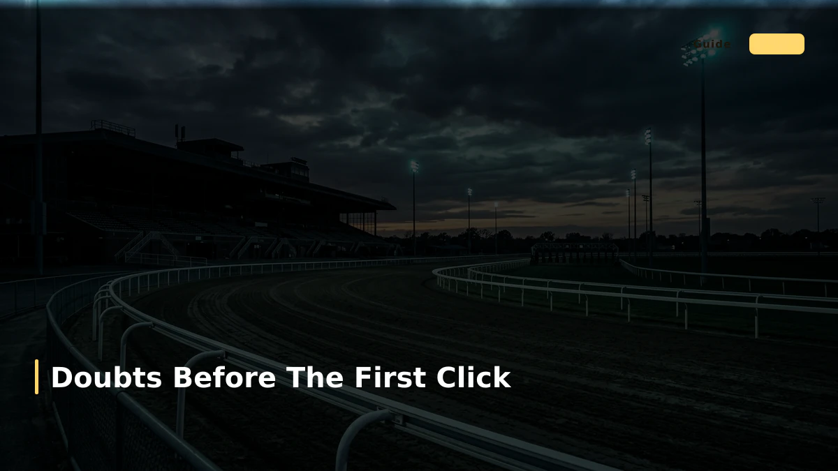 Doubts Before The First Click