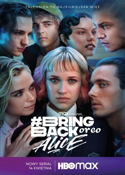 BringBackAlice (2023) (Sezon 1) PL.1080p.HMAX.WEB-DL.H264.DD5.1-K83 / Serial Polski