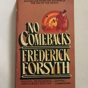 Frederick Forsyth - No Comebacks