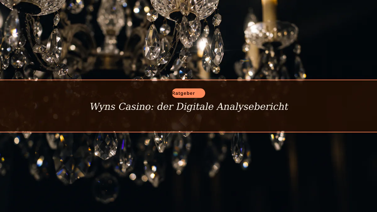 Wyns Casino: der Digitale Analysebericht