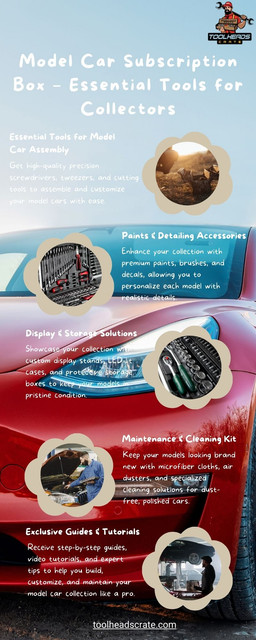 Model-Car-Subscription-Box-Essential-Tools-for-Collectors