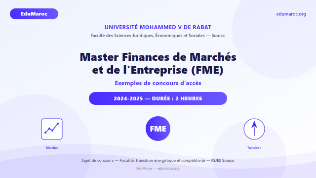Exemple Concours Master Finances de Marchés et de l'Entreprise FME FSJES Souissi 2024-2025