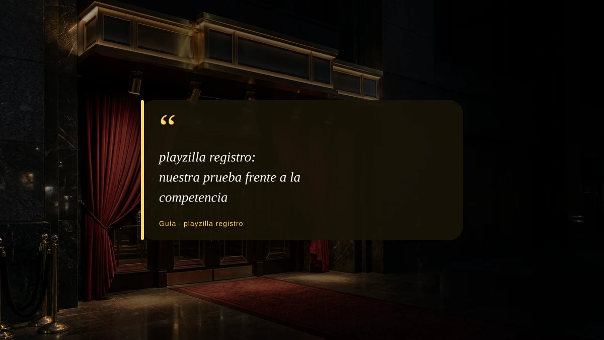 playzilla registro: nuestra prueba frente a la competencia 1 playzilla registro: nuestra prueba frente a la competencia