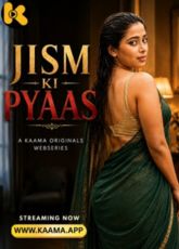 Jism Ki Pyaas Kaamaapp Uncut Web Series