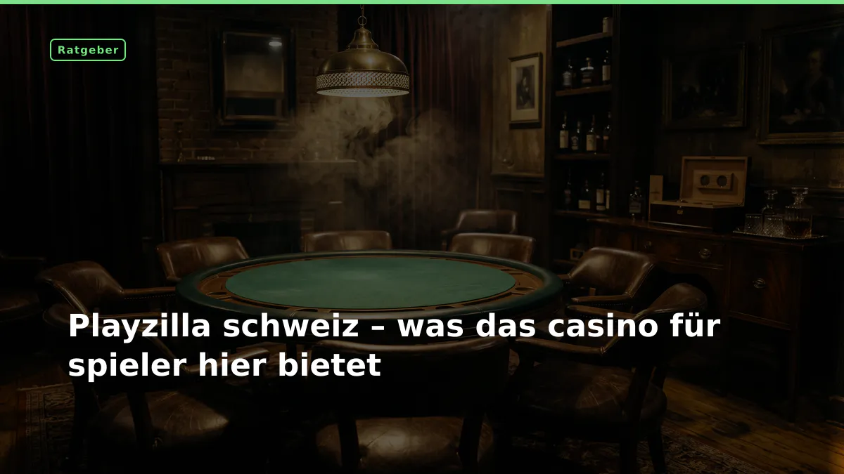 Playzilla schweiz – was das casino für spieler hier bietet