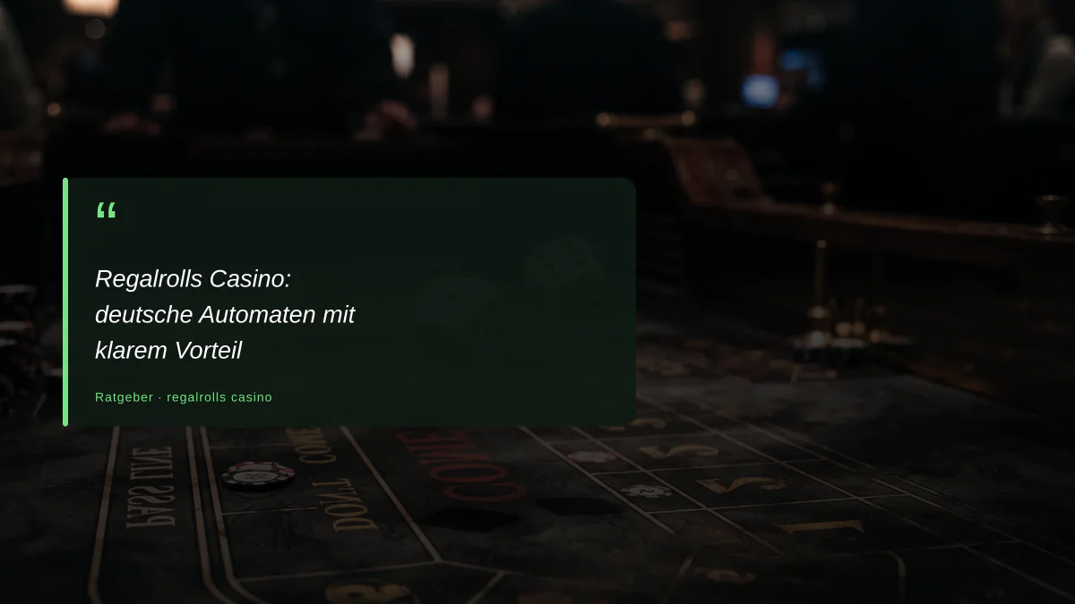 Regalrolls Casino: deutsche Automaten mit klarem Vorteil