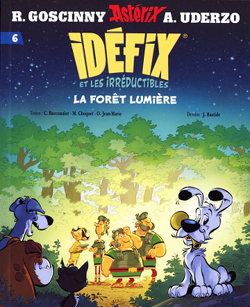 Idéfix et les irréductibles - Tome 06 - La forêt lumière