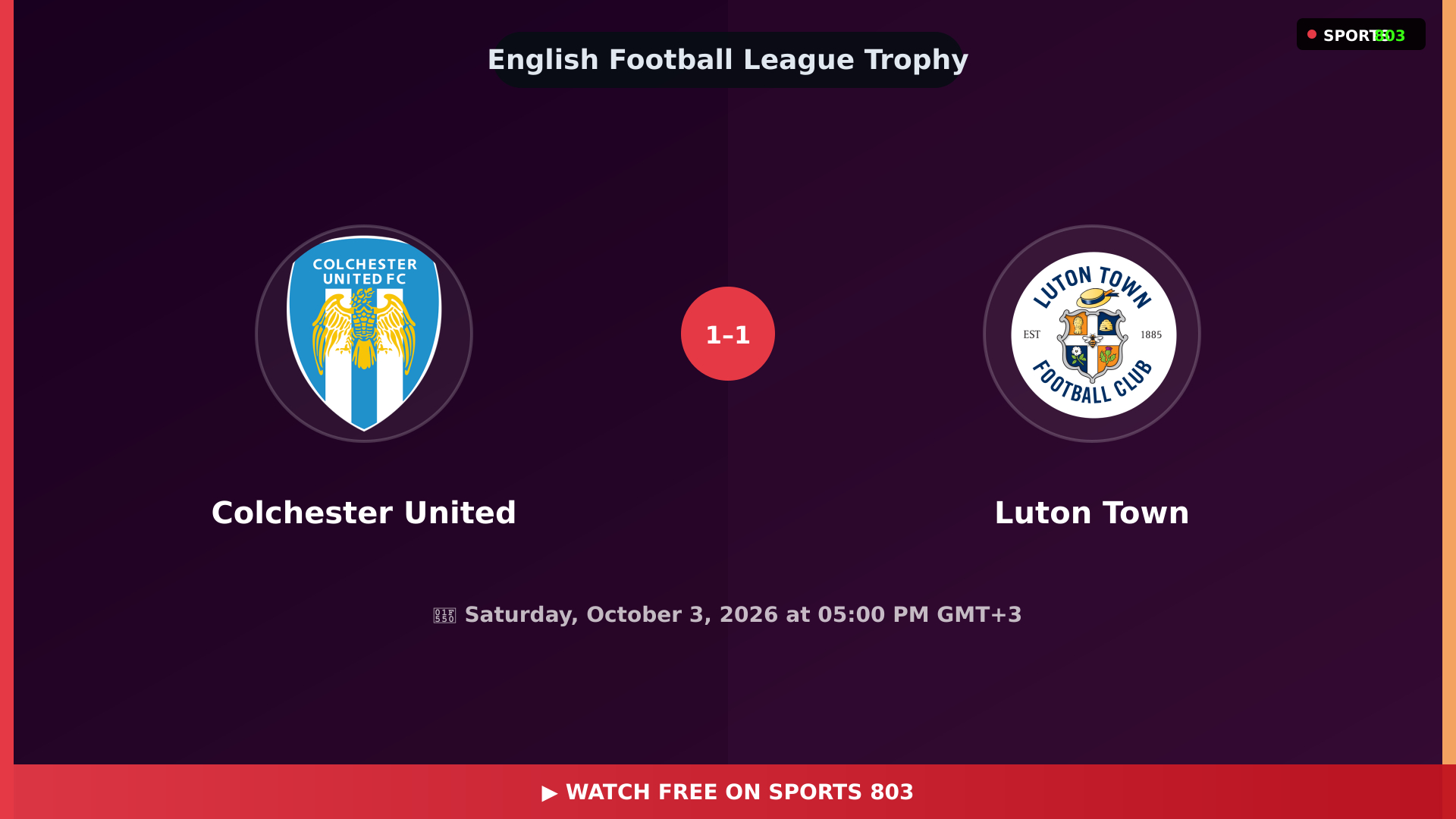 Colchester United vs Luton Town – Highlights & Replay | Sports 803