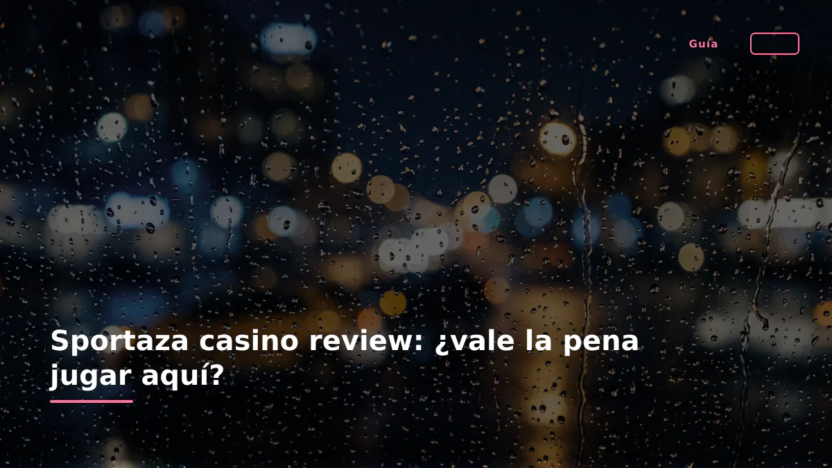 Sportaza casino review: ¿vale la pena jugar aquí?