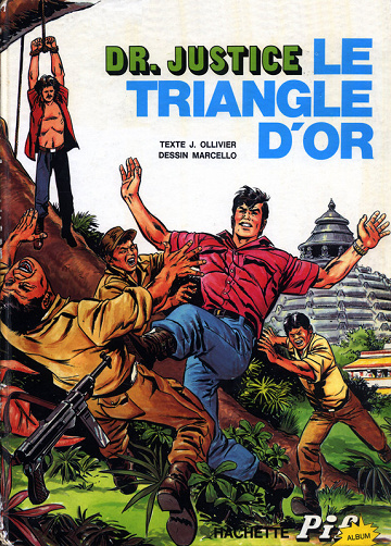 Docteur Justice - Tome 01 - Le Triangle d'Or