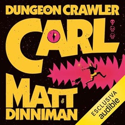 Matt Dinniman – Dungeon Crawler Carl꞉ Dungeon Crawler Carl, Vol. 1 (2025) (mp3 – 128 kbps)