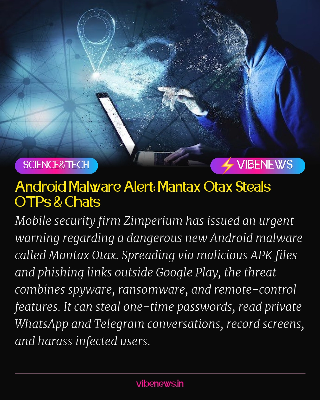 Android Malware Alert: Mantax Otax Steals OTPs & Chats