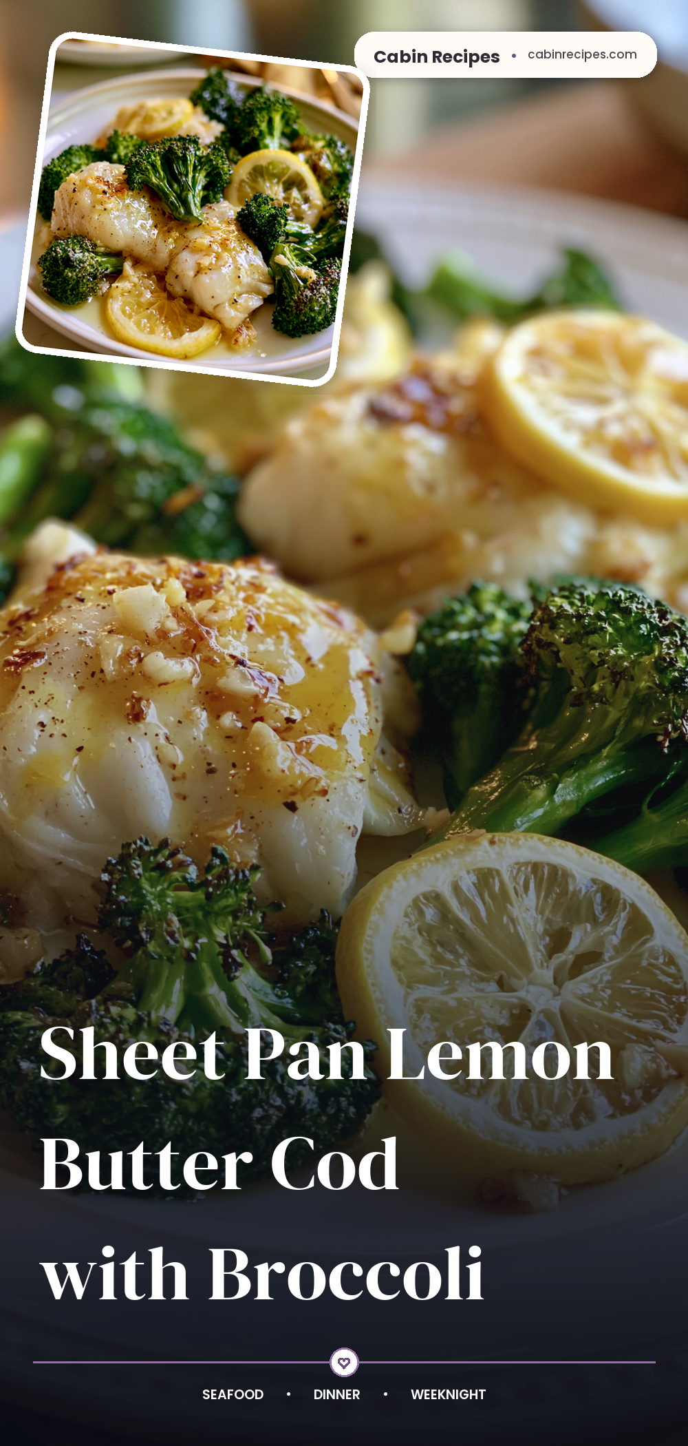 Pinterest graphic for Sheet Pan Lemon Butter Cod with Broccoli