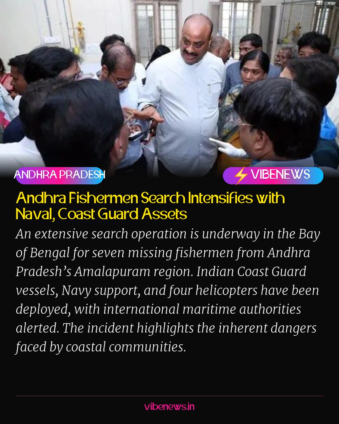 Andhra Fishermen Search Intensifies with Naval, Coast Guard Assets