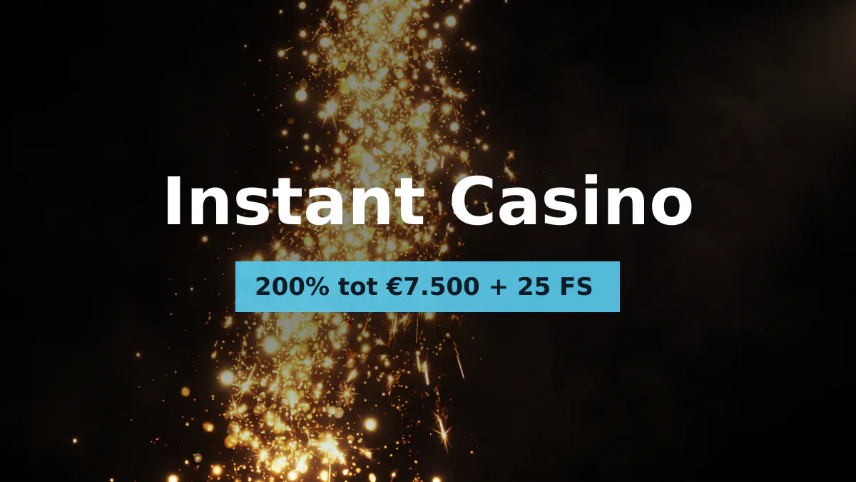 Instant Casino — welkomstbonus 200% tot €7.500 + 25 FS, betalingen: Visa, Mastercard, Sofort, Giropay, Pix