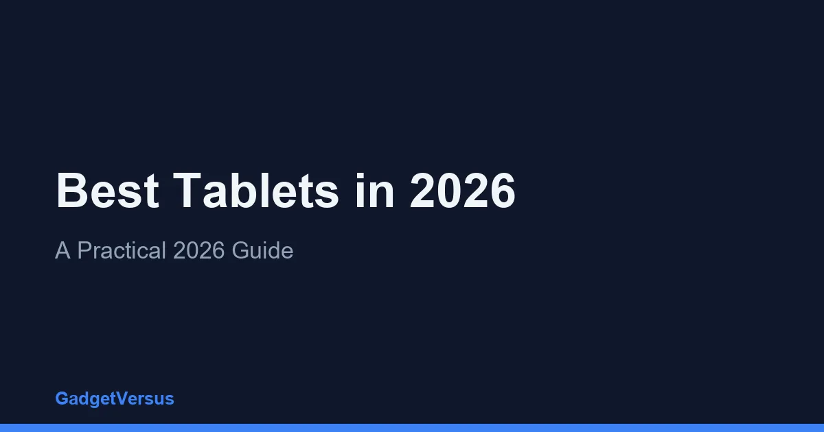 Best Tablets in 2026