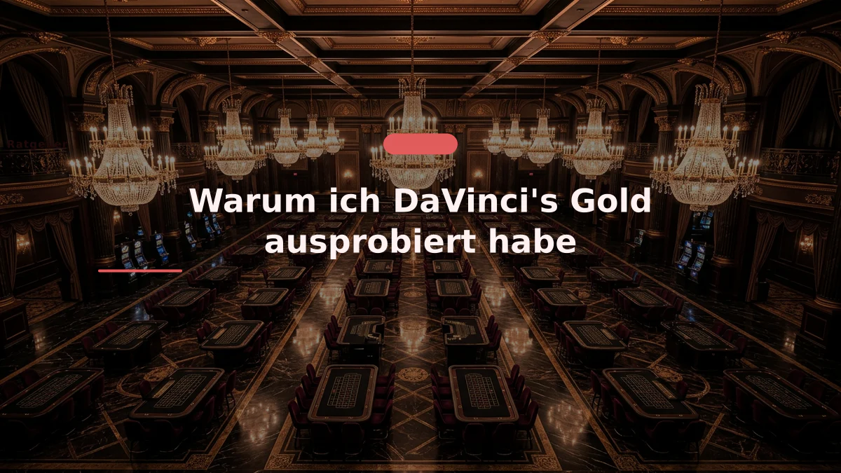 Warum ich DaVinci's Gold ausprobiert habe