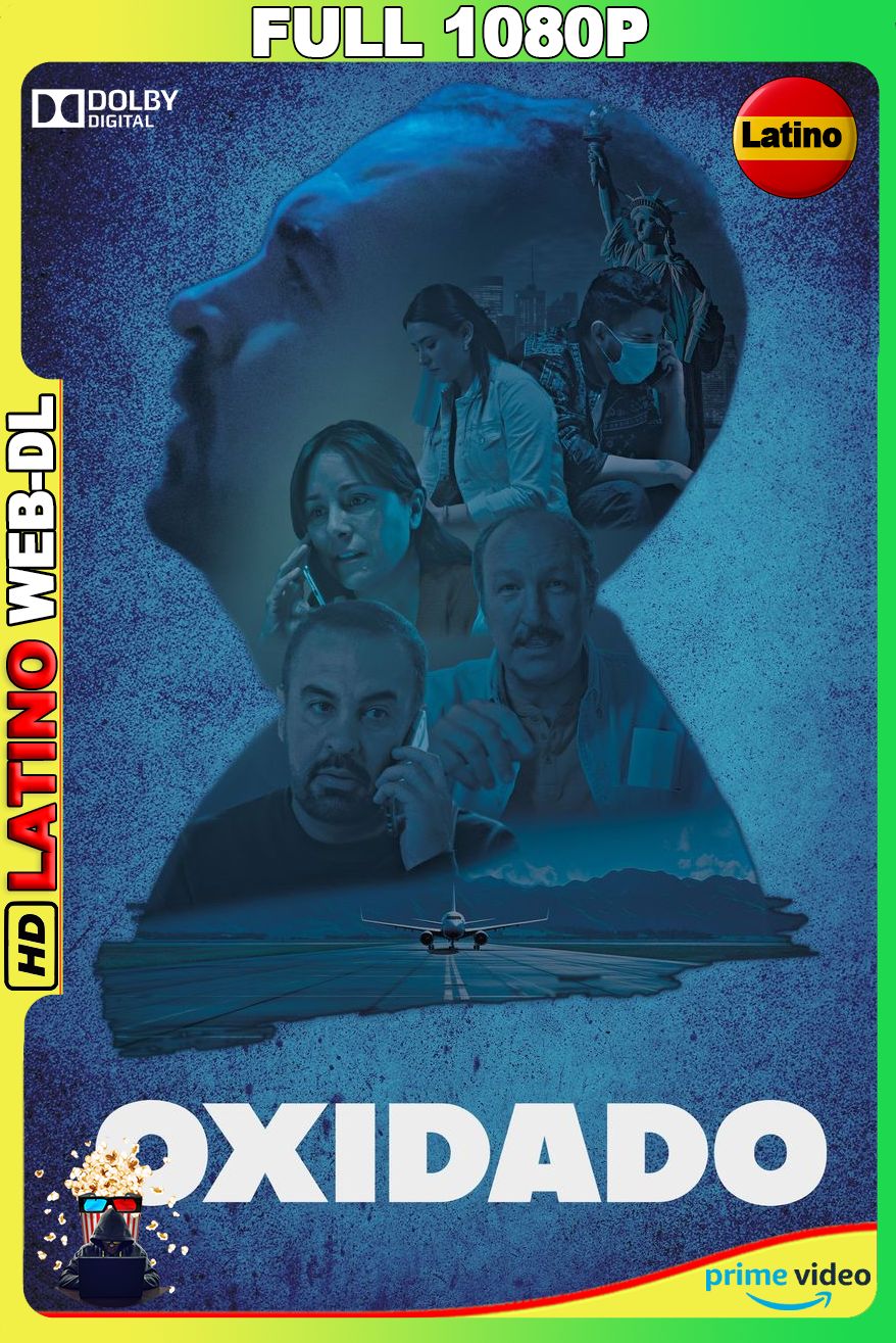 Oxidado (2025) [Full 1080p] {AMNZ} WEB-DL [Latino]
