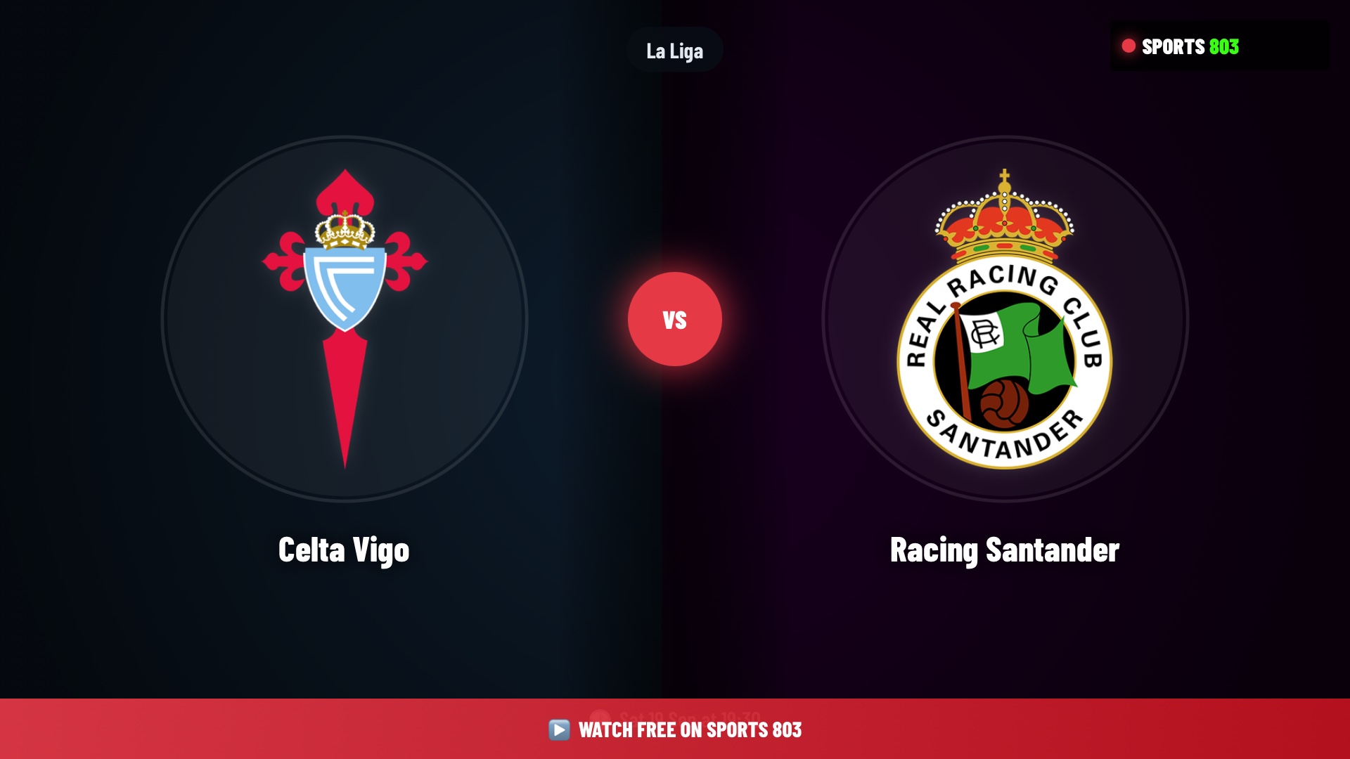 Celta Vigo vs Racing Santander – La Liga Live Stream | Sports 803