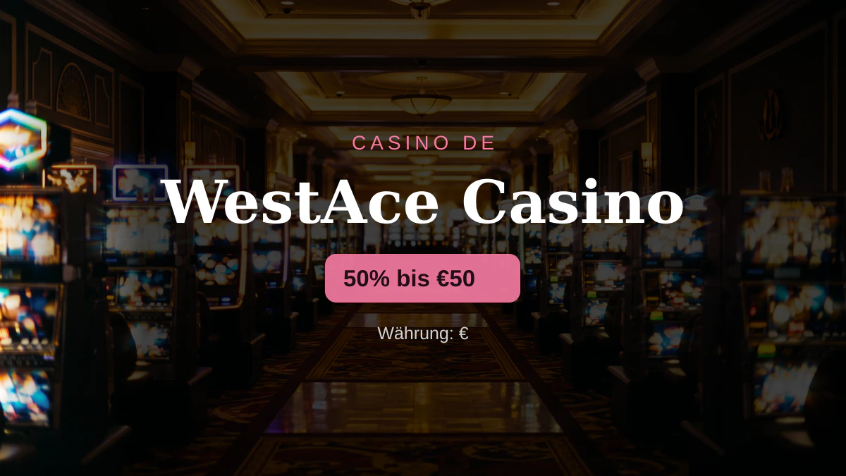 WestAce Casino — Willkommensbonus 50% bis €50 + 50 FS, Zahlungen: Visa, Mastercard, Skrill, Neteller, Paysafecard