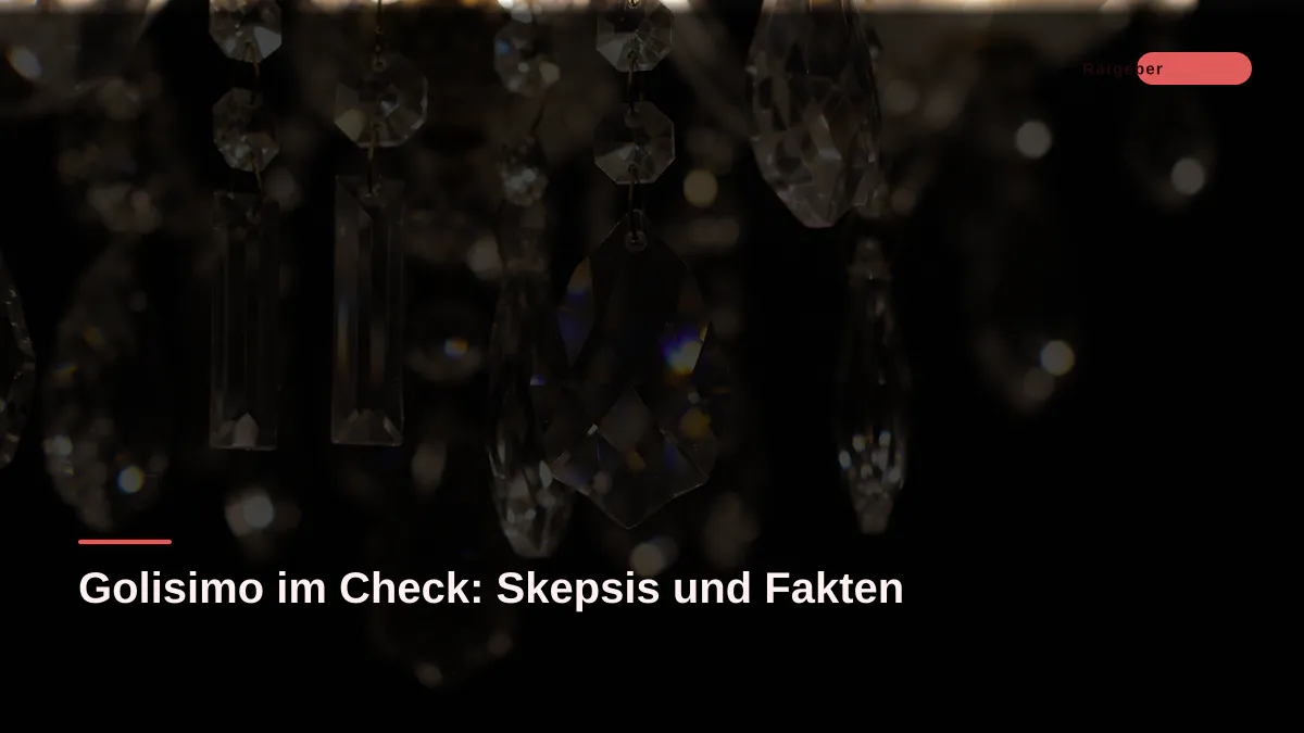 Golisimo im Check: Skepsis und Fakten