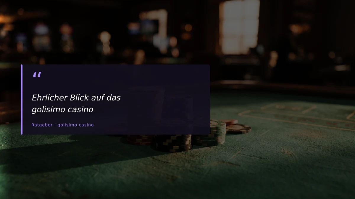 Ehrlicher Blick auf das golisimo casino