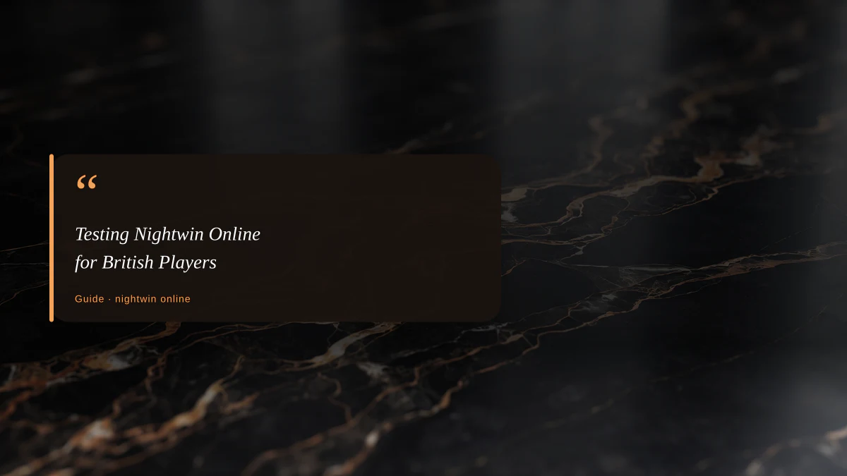 Testing Nightwin Online for British Players