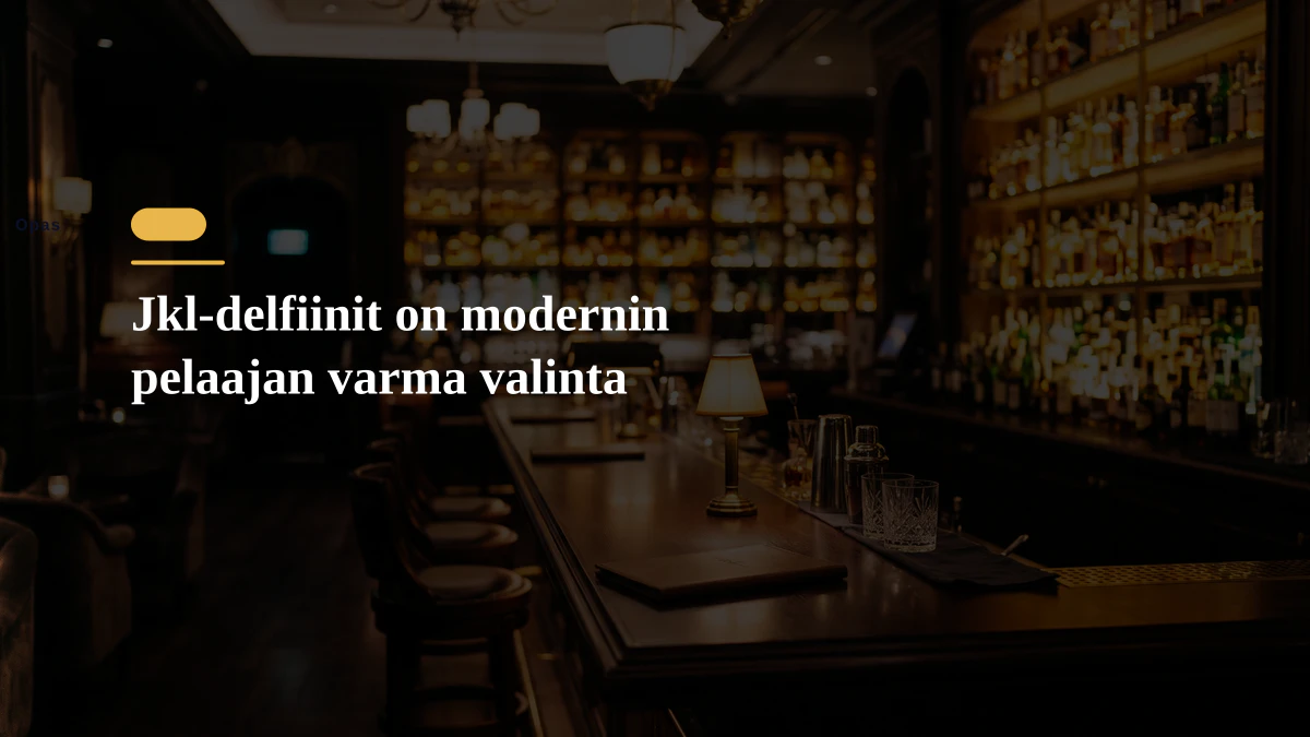 Jkl-delfiinit on modernin pelaajan varma valinta