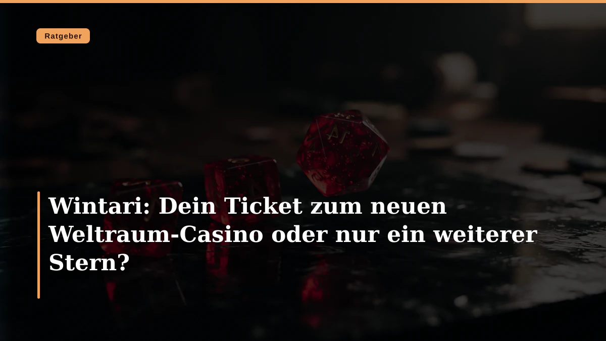 Wintari: Dein Ticket zum neuen Weltraum-Casino oder nur ein weiterer Stern?