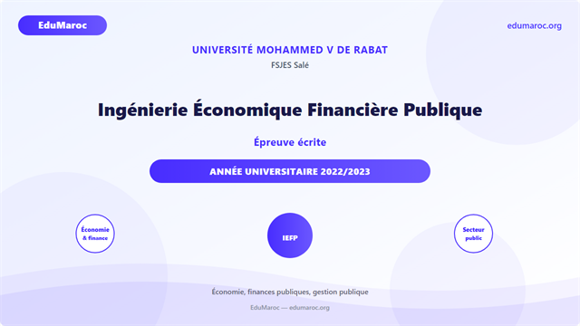 Exemple Concours Master Ingénierie Économique Financière Publique IEFP FSJES Salé 2022-2023