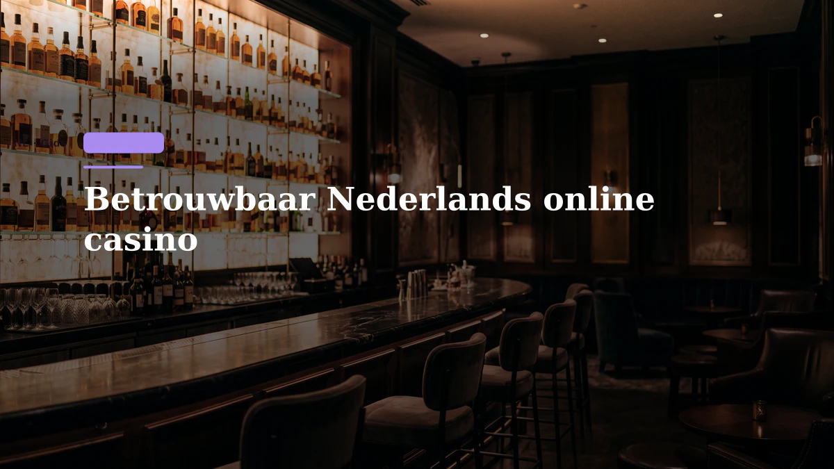 Betrouwbaar Nederlands online casino