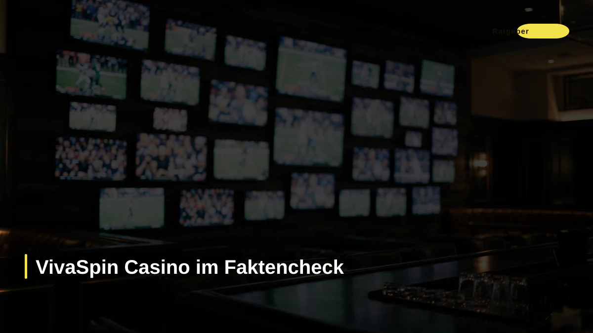 VivaSpin Casino im Faktencheck