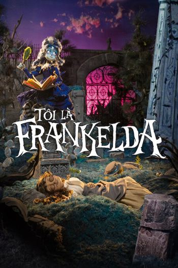 Poster phim Tôi Là Frankelda