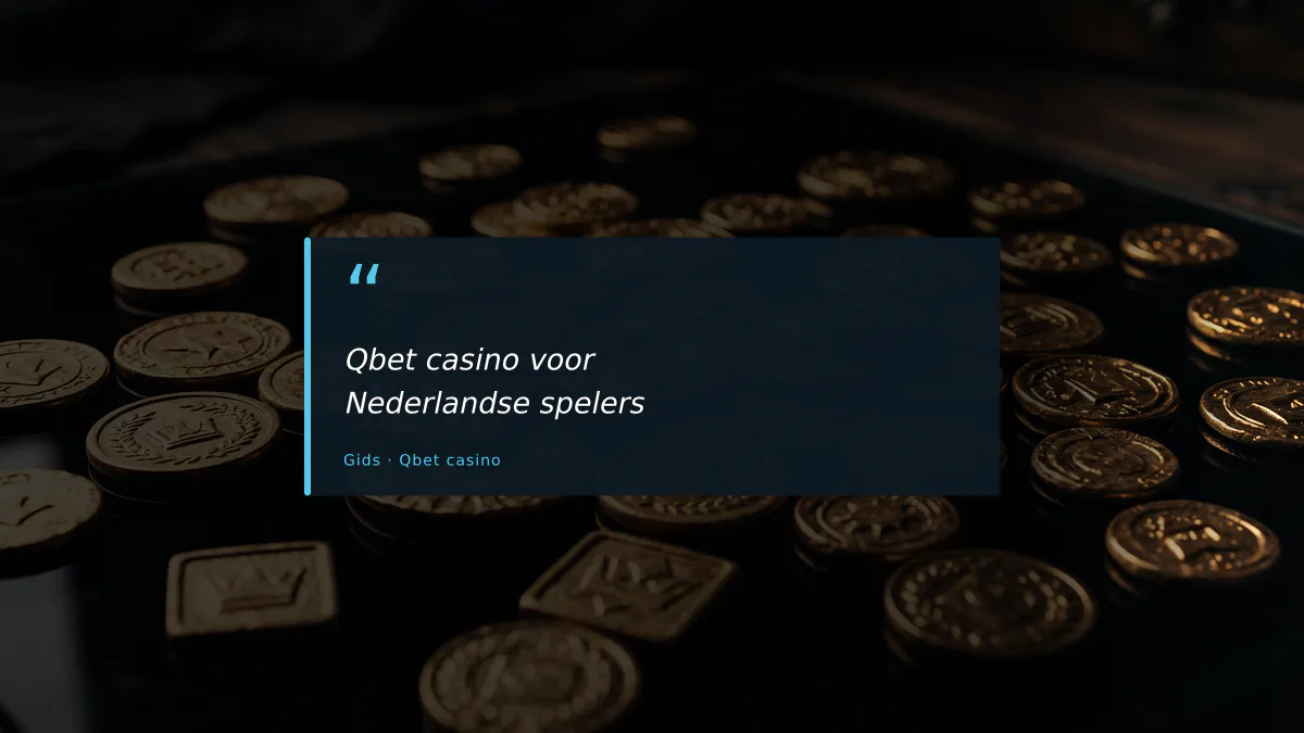 Qbet casino voor Nederlandse spelers