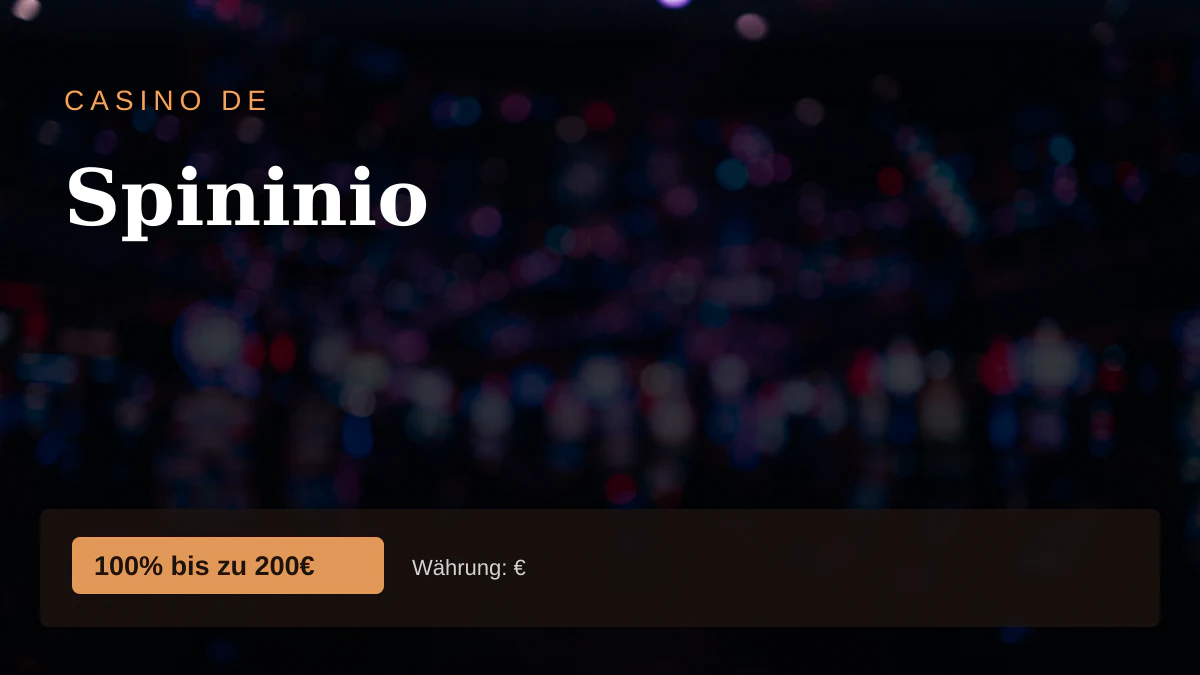 Spininio Casino — Willkommensbonus 100% bis zu 200€