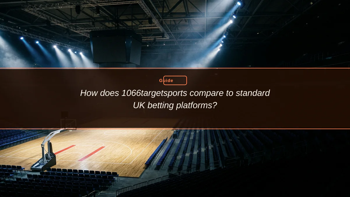 How does 1066targetsports compare to standard UK betting platforms?