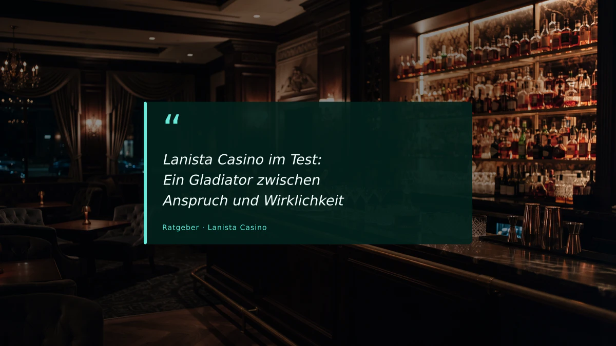 Lanista Casino im Test: Ein Gladiator zwischen Anspruch und Wirklichkeit