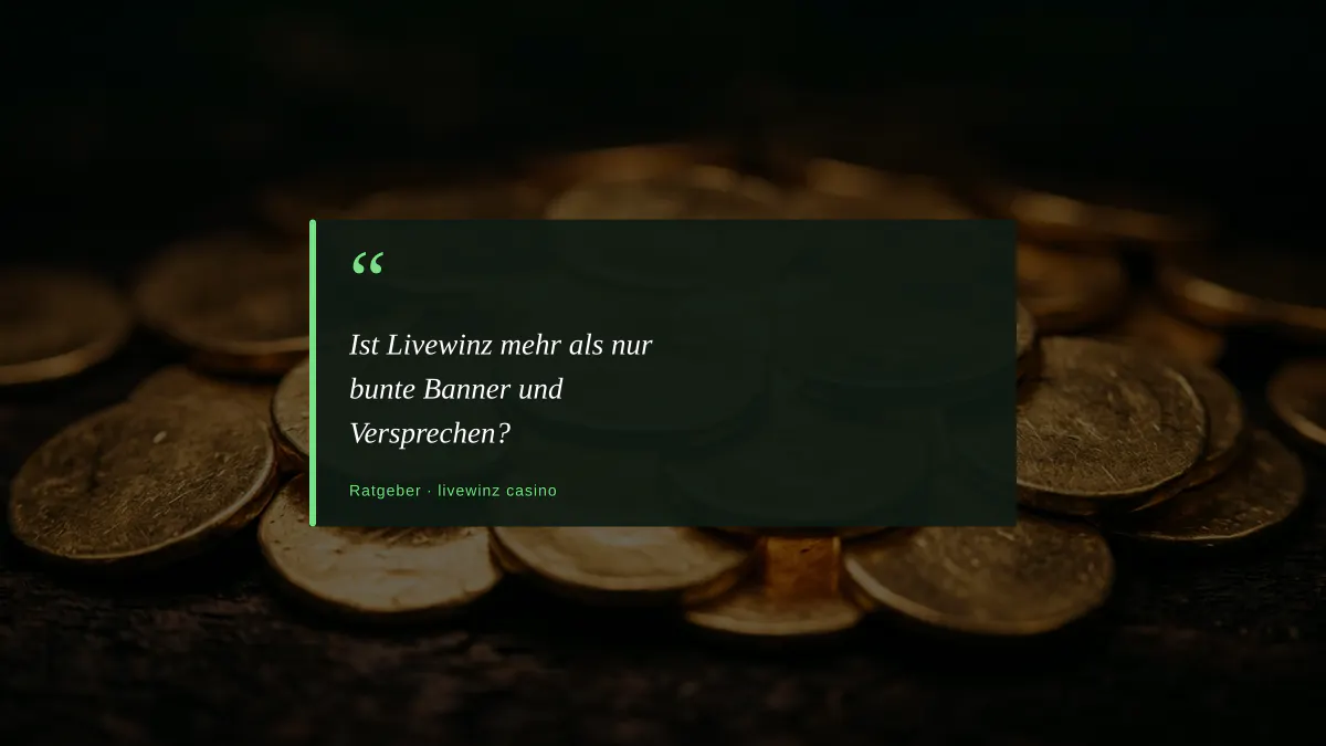 Ist Livewinz mehr als nur bunte Banner und Versprechen?