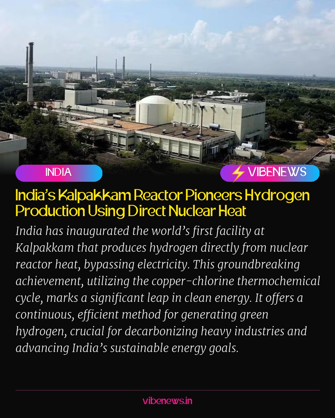 India’s Kalpakkam Reactor Pioneers Hydrogen Production Using Direct Nuclear Heat