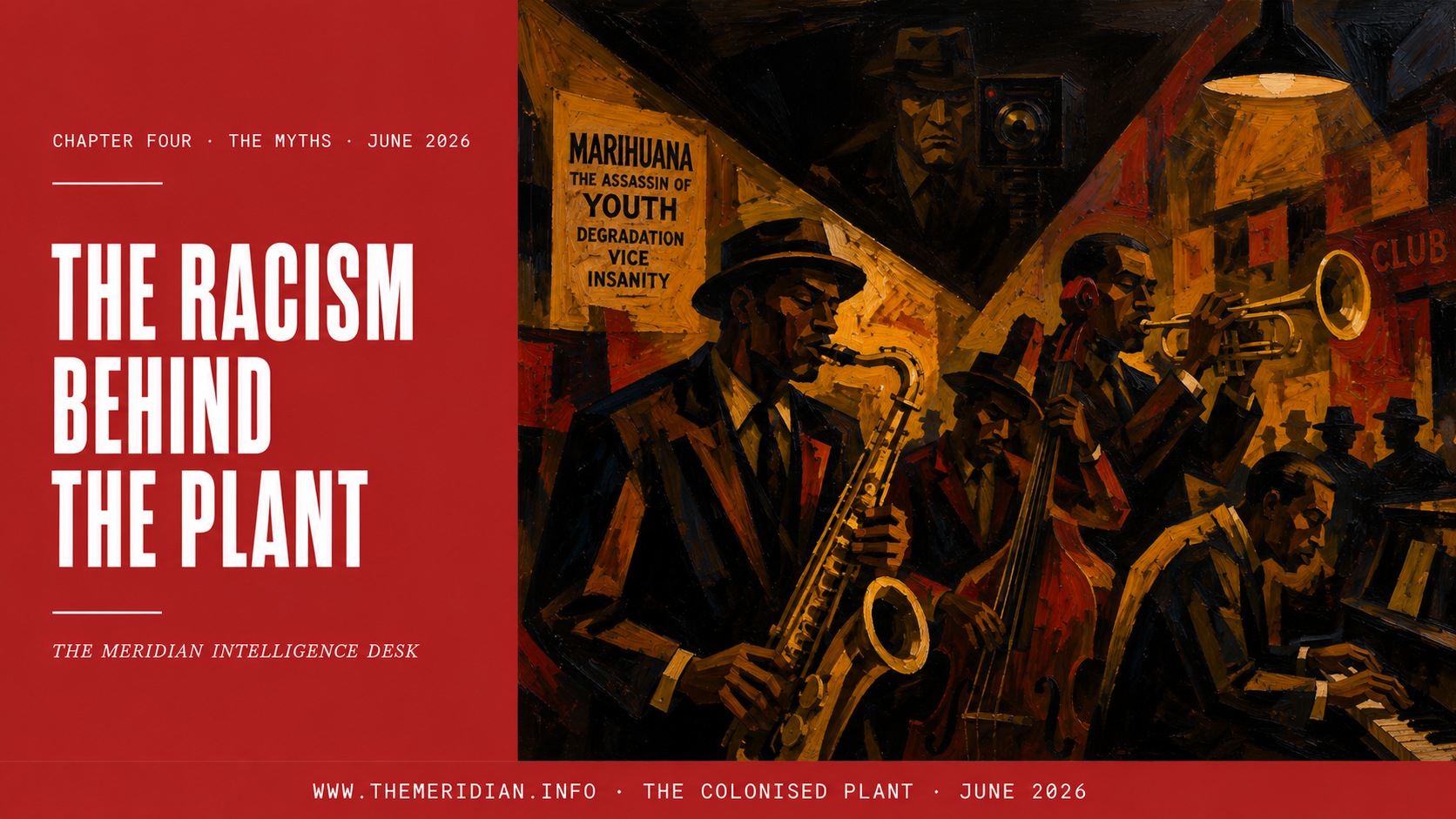 The Racism Behind the Plant: From Anslinger's Files to 