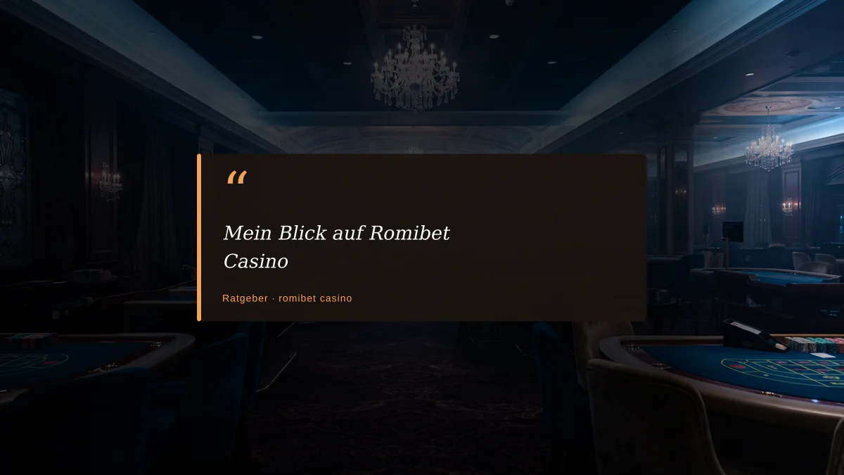 Mein Blick auf Romibet Casino