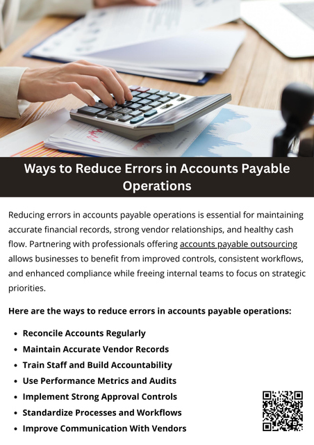 Reducing errors in accounts payable operations requires standardized workflows, strong approval controls, accurate vendor data, and regular reconciliations. Automation minimizes manual entry mistakes and improves consistency. By strengthening oversight and documentation, businesses improve accuracy and efficiency. Partnering with professionals offering accounts payable outsourcing further reduces errors, enhances compliance, and supports reliable financial reporting. To know more visit here https://www.straighttalkcpas.com/accounts-payable-services