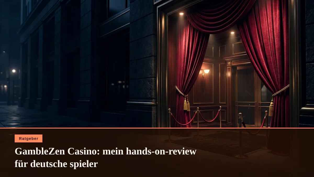 GambleZen Casino: mein hands-on-review für deutsche spieler