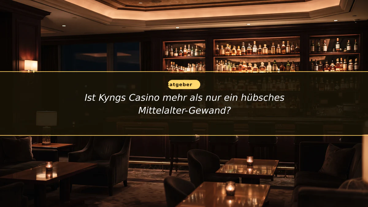 Ist Kyngs Casino mehr als nur ein hübsches Mittelalter-Gewand?