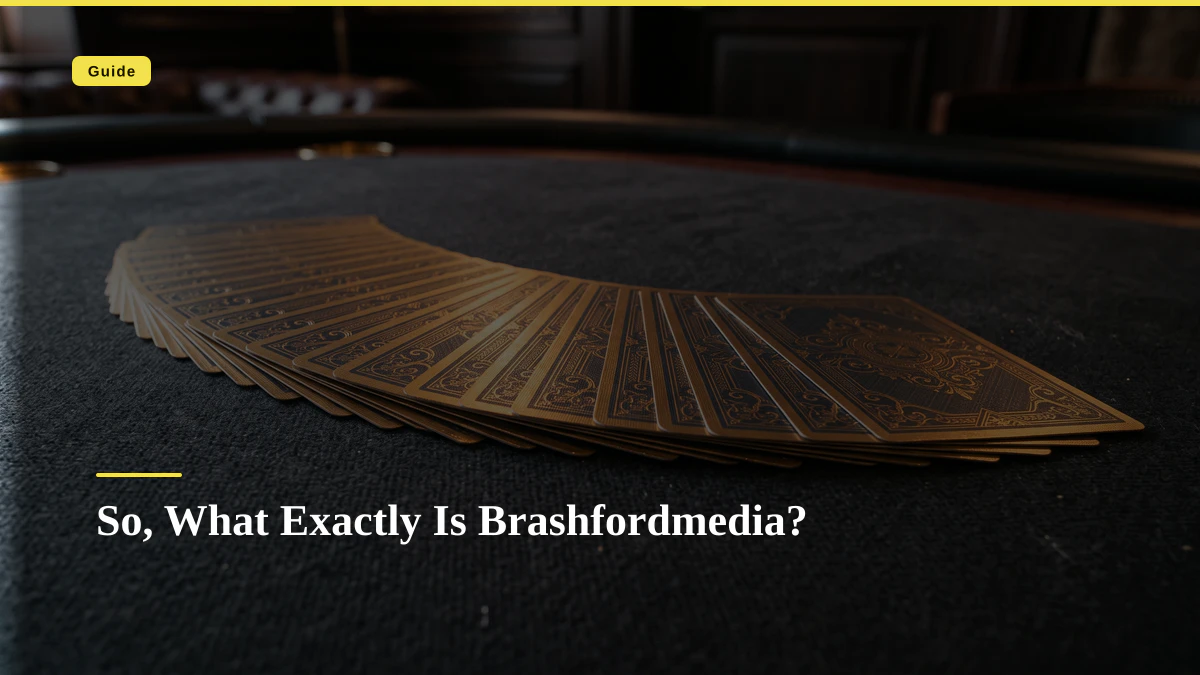 So, What Exactly Is Brashfordmedia?