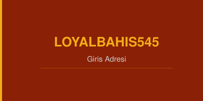 Loyalbahis545