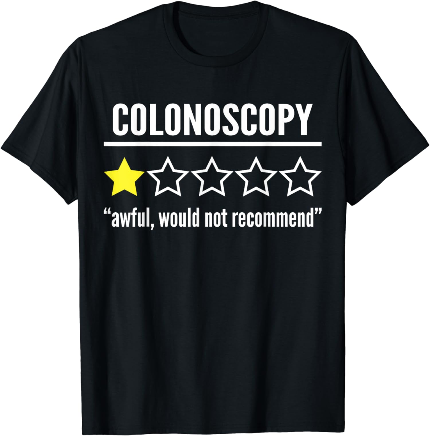 Funny Colonoscopy Survivor 1 Star Not Recommended Unisex T-Shirt