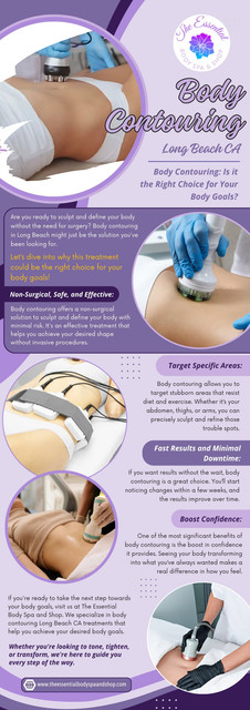 Body contouring Long Beach CA has become popular for those looking to enhance their figure and achieve a more toned appearance. 

Official Website: https://www.theessentialbodyspaandshop.com/

The Essential Body Spa & Shop
Address: 925 East San Antonio Drive, Long Beach, CA, USA, 90807
Phone: +15622879310

Find Us On Google Maps: https://maps.app.goo.gl/rTBUCL3ohzD2VQLG9

Our Profile:  https://bodyspaandshop.imgbb.com/

Info-Graphics:

http://alturl.com/kiemc